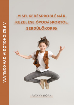 Dr. Pataky Nra - Viselkedsproblmk kezelse vodskortl serdlkorig