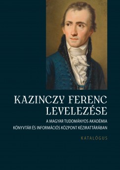 Kazinczy Ferenc levelezse