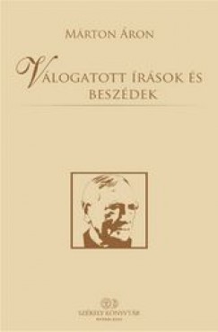Mrton ron - Vlogatott rsok s beszdek