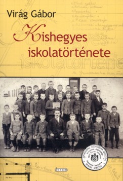 Virg Gbor - Kishegyes iskolatrtnete
