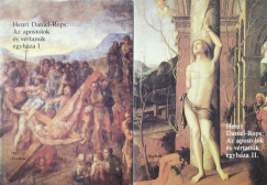 Henri Daniel-Rops - Az apostolok s vrtank egyhza I-II.