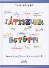 Vera F. Birkenbihl - Jtsszunk egytt!