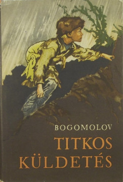 Vlagyimir Bogomolov - Titkos kldets