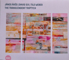 �v�d J�nos - David Six - Tilo Weber - The Transcendent Triptych - CD