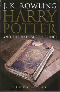 J. K. Rowling - Harry Potter and the Half-Blood Prince
