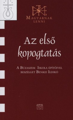 Benkei Ildik - Az els kopogtats