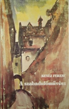 Kenz Ferenc - A szabadulmvsz