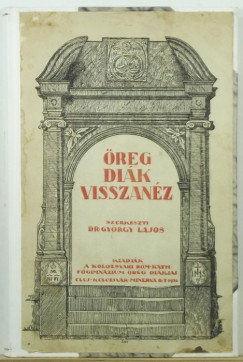 Gyrgy Lajos  (Szerk.) - reg dik visszanz...