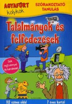 Agyafúrt kölykök: Találmányok és felfedezések