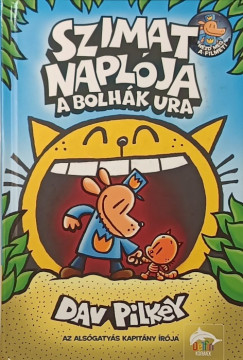 Dav Pilkey - Szimat naplója - A bolhák ura