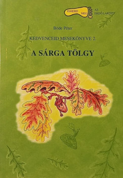 Böde Péter - A sárga tölgy