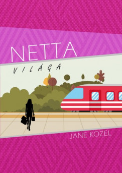 Jane Kozel - Netta Világa
