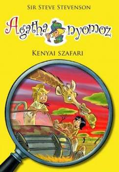Sir Steve Stevenson - Agatha nyomoz 8.- Kenyai szafari