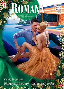 Kandy Shepherd - Romana 657. - Menyasszony karcsonyra