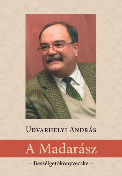 Udvarhelyi Andrs - A Madarsz