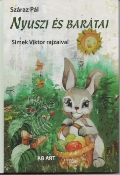Szraz Pl - Nyuszi s bartai