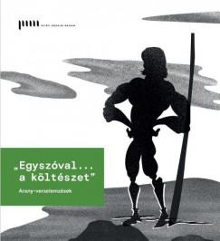 Vaderna Gbor  (Szerk.) - Egyszval... a kltszet