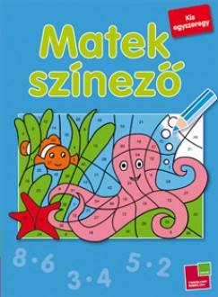 Sabine Schwertfhrer - Matek sznez - Kis egyszeregy
