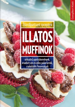 Tor Elza  (Szerk.) - Illatos muffinok