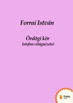 Forrai Istvn - rdgi kr