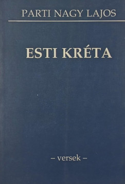 Parti Nagy Lajos - Esti kr�ta