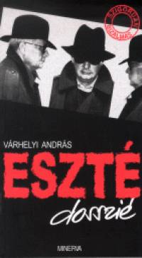 Várhelyi András - Eszté dosszié