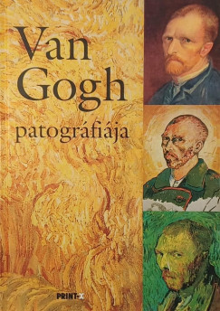 Simkó Alfréd (Szerk.) - Hans Georg Zapotoczky (Szerk.) - Van Gogh patográfiája