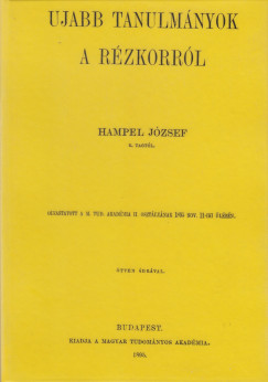 Hampel József - Újabb tanulmányok a rézkorról