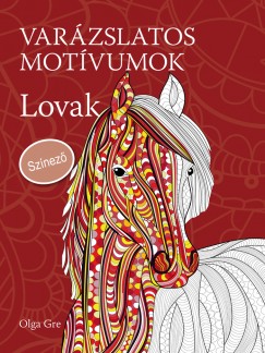 Olga Gre - Varzslatos motvumok - Lovak