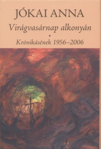 Jókai Anna - Virágvasárnap alkonyán