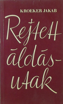 Jakob Kroeker - Rejtett ldsutak