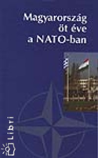 Magyarorszg t ve a NATO-ban