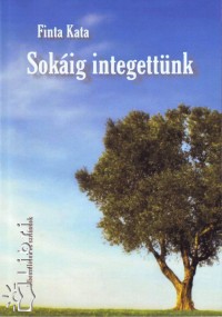 Sok�ig integett�nk