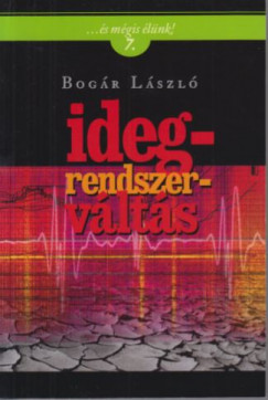 Bogr Lszl - Idegrendszervlts
