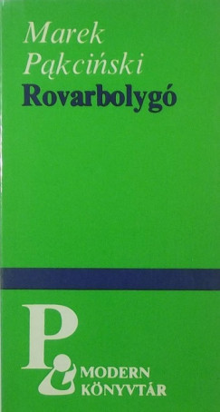 Marek Pakcinski - Rovarbolyg