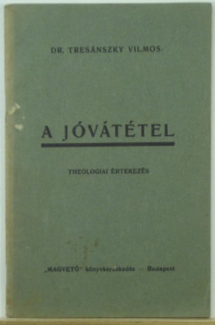 Dr. Tersnszky Vilmos - A jvttel