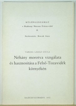 Dr. Vargha Lszl Gyula - Nhny morotva vizsglata s hasznostsa a Fels-Tiszavidk krnykn