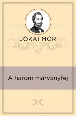 Jkai Mr - A hrom mrvnyfej