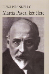 Luigi Pirandello - Mattia Pascal kt lete