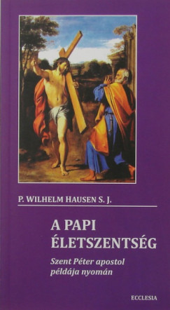 P. Wilhelm Hausen S.J. - A papi letszentsg