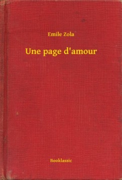 Émile Zola - Une page d'amour