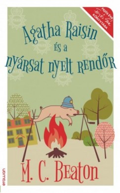 M. C. Beaton - Agatha Raisin s a nyrsat nyelt rendr