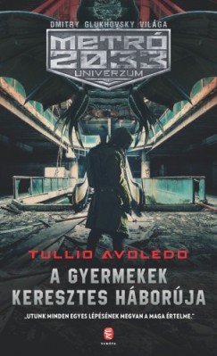 Tullio Avoledo - A gyermekek keresztes hborja