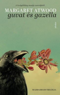 Margaret Atwood - Guvat s gazella