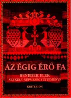 Benedek Elek - Az égig érő fa