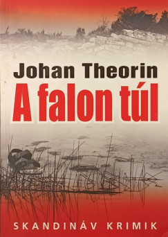 Johan Theorin - A falon túl