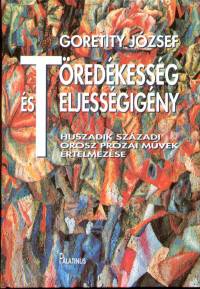 Goretity Jzsef - Tredkessg s teljessgigny