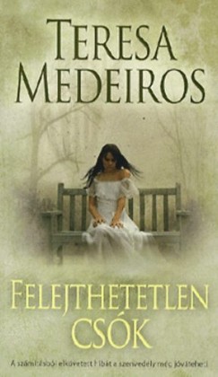 Teresa Medeiros - Felejthetetlen csók