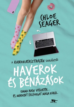 Chloe Seager - Haverok s bnzsok - Randikatasztrfk 2.