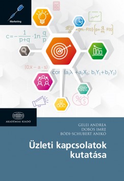 Bdi-Schubert Anik - Dobos Imre - Gelei Andrea - zleti kapcsolatok kutatsa